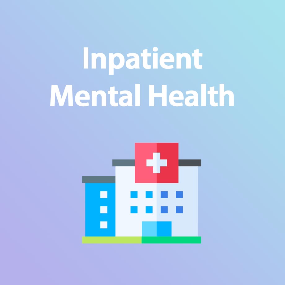 Inpatient Mental Health